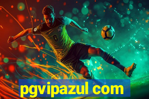 pgvipazul com